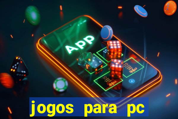 jogos para pc download gratis completo offline